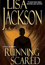 Running Scared (Lisa Jackson)