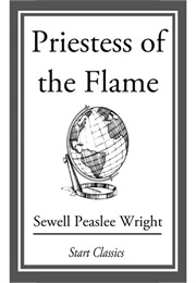 Priestess of the Flame (Sewell Peaslee Wright)