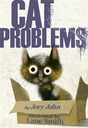 Cat Problems (Jory John)