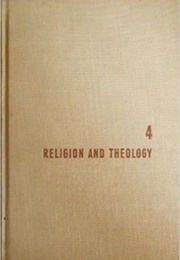 IV. Religion and Theology (Mortimer J. Adler)