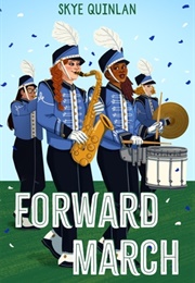 Forward March (Skye Quinlan)