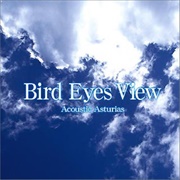 Asturias - Acoustic Asturias: Bird Eyes View