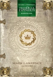 Trilogia Dos Espinhos - Omnibus (Mark Lawrence)