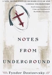 Notes From Underground (Fyodor Dostoevsky)