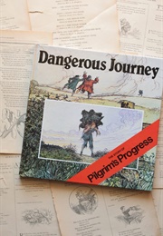 Dangerous Journey: The Story of Pilgrim&#39;s Progress (Oliver Hunkin)