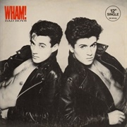 Bad Boys - Wham!