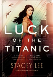 Luck of the Titanic (Stacey Lee)