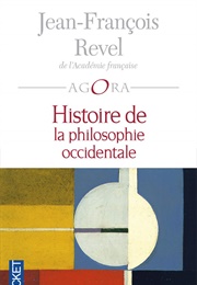 Histoire De La Philosophie Occidentale (Jean-François Revel)