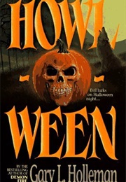 Howl-O-Ween (Gary L. Holleman)