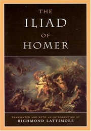 The Iliad (Homer, Tr. Richmond Lattimore)