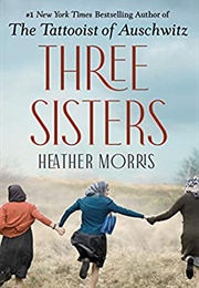 Three Sisters (Heather Morris)