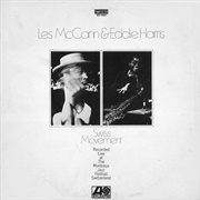 Les McCann and Eddie Harris - Swiss Movement