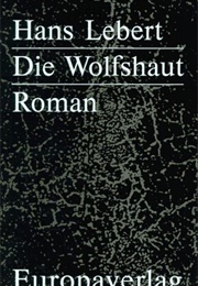 Die Wolfshaut (Hans Lebert)