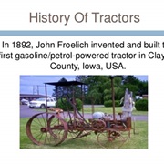 John Froelich Petrol-Powered Tractor 1892