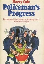 Policeman&#39;s Progress (Harry Cole)