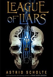 League of Liars (Astrid Scholte)