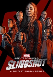 Agents of SHIELD: Slingshot (Season 1, EPs 1-6) (2016)