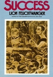 Success: Three Years in the Life of a Province (Lion Feuchtwanger)