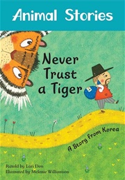 Never Trust a Tiger (Lari Don)