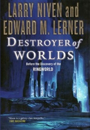 Destroyer of Worlds (Larry Niven)