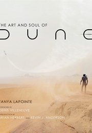 The Art and Soul of Dune (Tanya Lapointe)