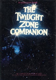 The Twilight Zone Companion (Marc Scott Zicree)