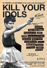 Kill Your Idols (2004)