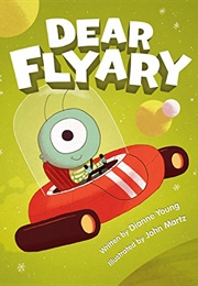 Dear Flyary (Dianne Young)