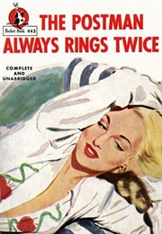 The Postman Always Rings Twice (James M. Cain)