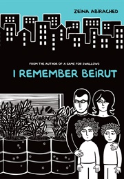 I Remember Beirut (Zeina Abirached)