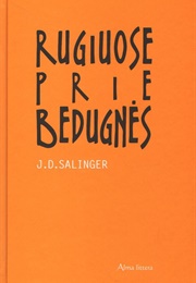 Rugiuose Prie Bedugnės (Jerome David Salinger)