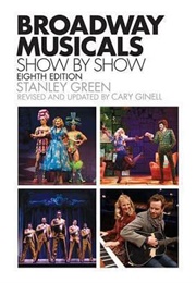 Broadway Musicals Show by Show (Stanley Green)