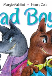 Bad Boys (Margie Palatini)