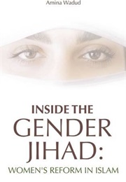 Inside the Gender Jihad (Amina Wadud)