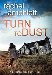Turn to Dust (Rachel Amphlett)