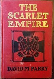 The Scarlet Empire (David M. Parry)