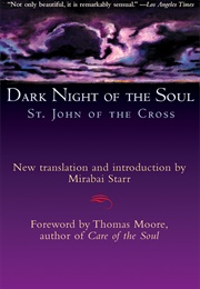 Dark Night of the Soul (St. John of the Cross)