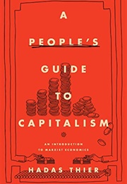 A People&#39;s Guide to Capitalism (Hadas Thier)