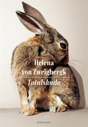 Totalskada (Helena Von Zweigbergk)