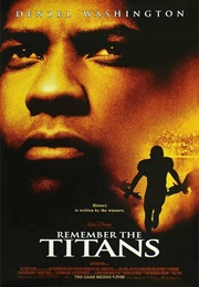 VIRGINIA: Remember the Titans (2000)