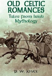 Old Celtic Romances (P. W. Joyce)