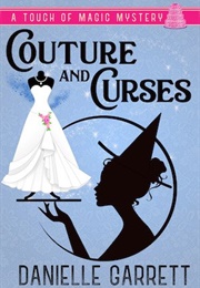 Couture and Curses (Danielle Garrett)