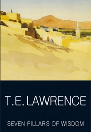 Seven Pillars of Wisdom (T.E. Lawrence)