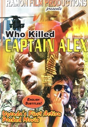 Who Killed Captain Alex? (2010)