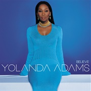 Yolanda Adams - Believe