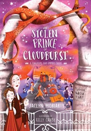 The Stolen Prince of Cloudburst (Jaclyn Moriarty)