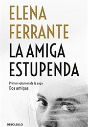 La Amiga Estupenda (Elena Ferrante)