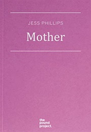 Mother (Jess Phillips)