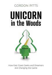 Unicorn in the Woods (Gordon Pitts)