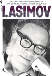 I. Asimov: A Memoir (Isaac Asimov)